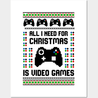 all i need for christmas is video games Posters and Art